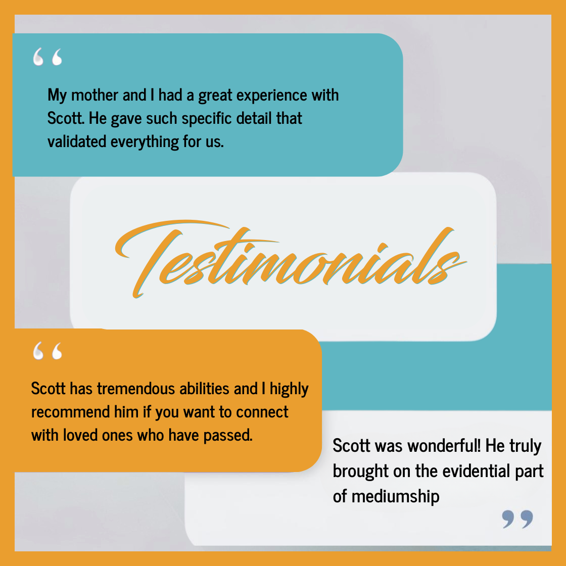 My mother and I had a great experience with Scott. He gave such specific detail that validated everything for us.